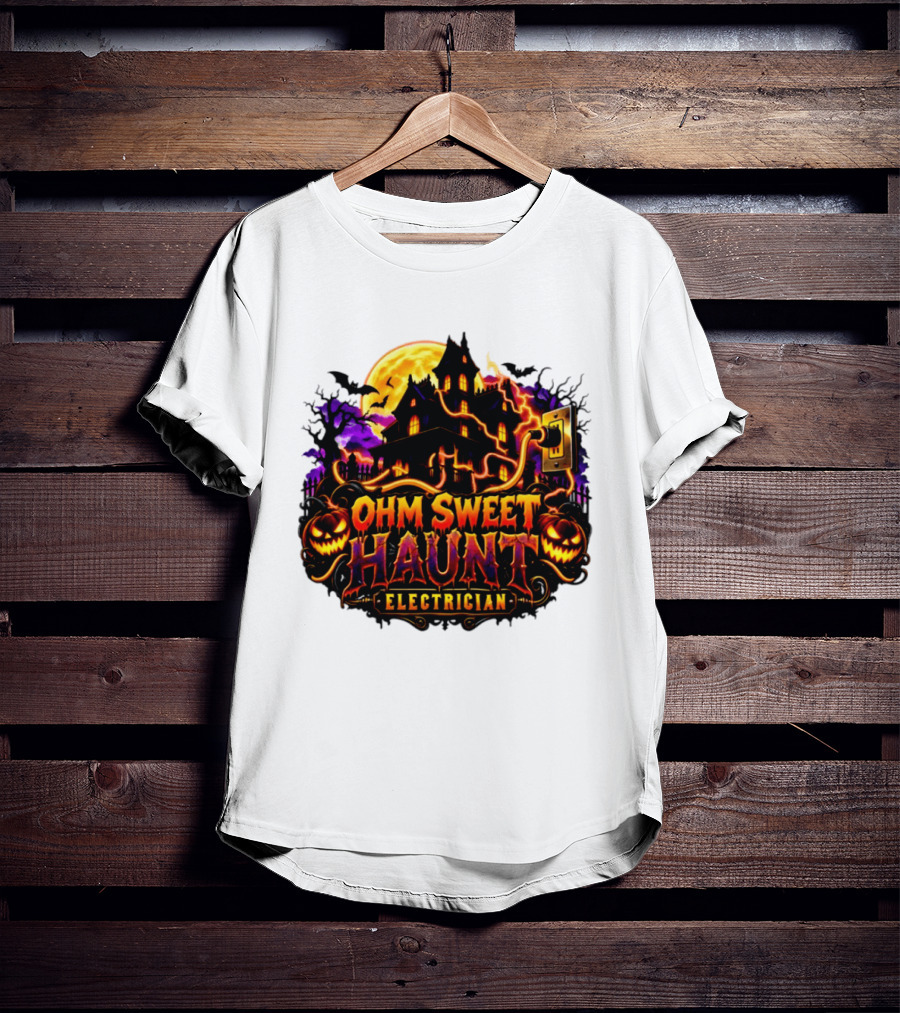Ohm Sweet Haunt Electrician Halloween Haunted House With Pumpkins And Bats T-Shirt
