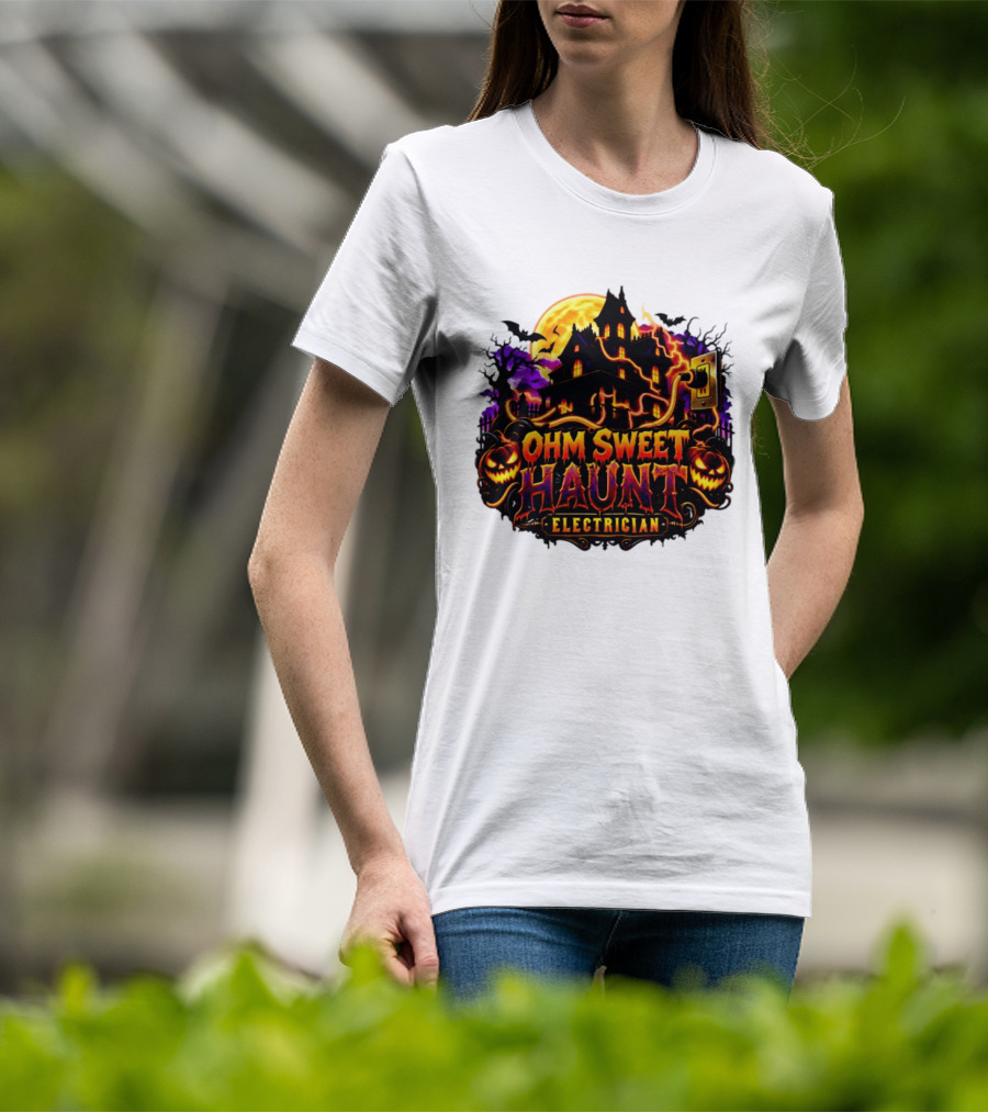 Ohm Sweet Haunt Electrician Halloween Haunted House With Pumpkins And Bats T-Shirt