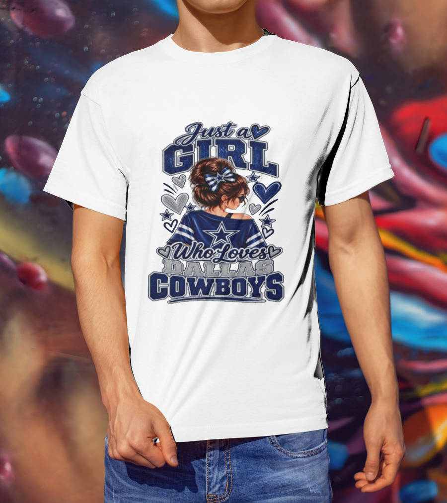 Just A Girl Who Loves Dallas Cowboys Fan Art Style Hearts And Stars T-Shirt