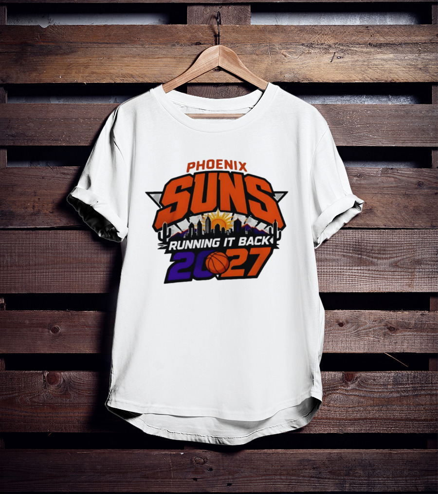 Phoenix Suns Running It Back 2027 NBA Skyline Basketball T-Shirt