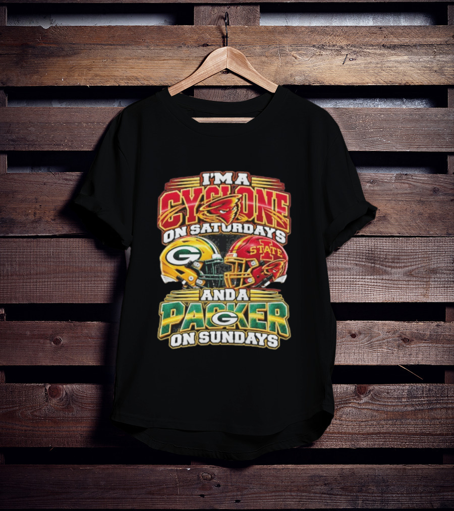 I'm A Cyclone On Saturdays State Helmet And A Packer On Sundays T-Shirt