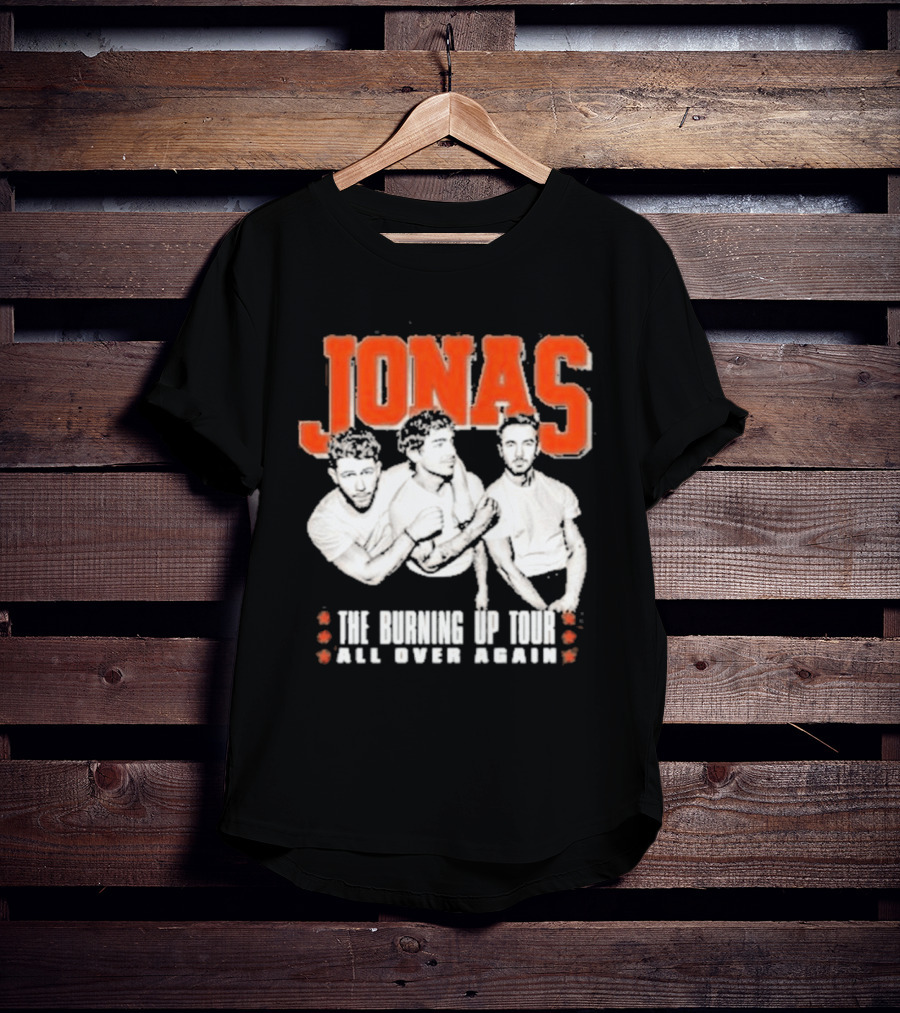 Jonas Brothers The Burning Up Tour All Over Again T-Shirt