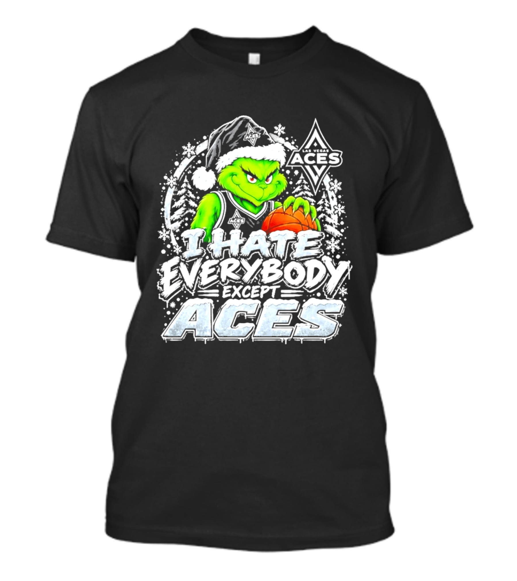 Las Vegas Aces Grinch Christmas I Hate Everybody Except Aces T-Shirt