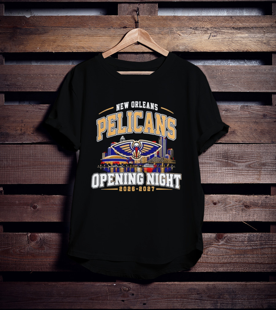 New Orleans Pelicans Opening Night 2026 2027 City Skyline NBA T-Shirt