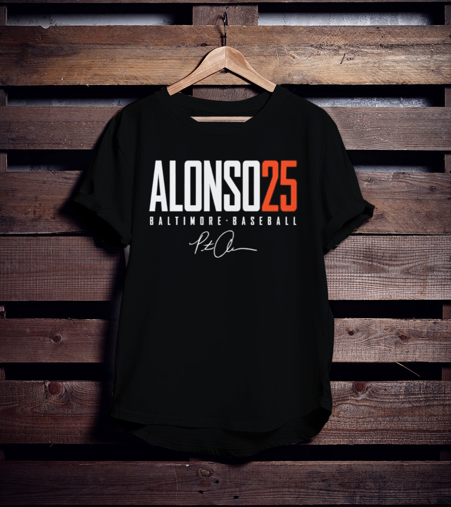 Pete Alonso 25 Baltimore Baseball Signature T-Shirt