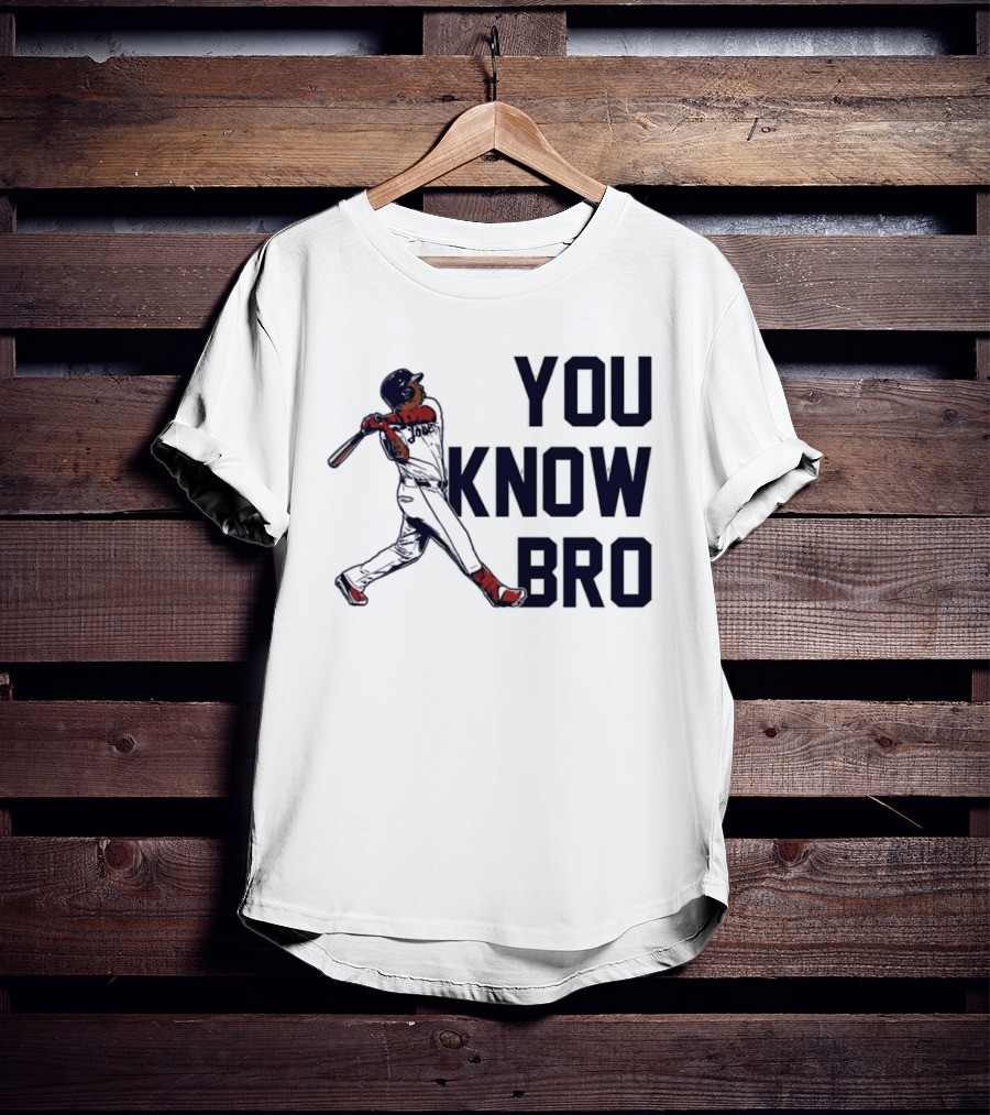 You Know Bro Baseball Swing Home Run ALDS 2026 T-Shirt