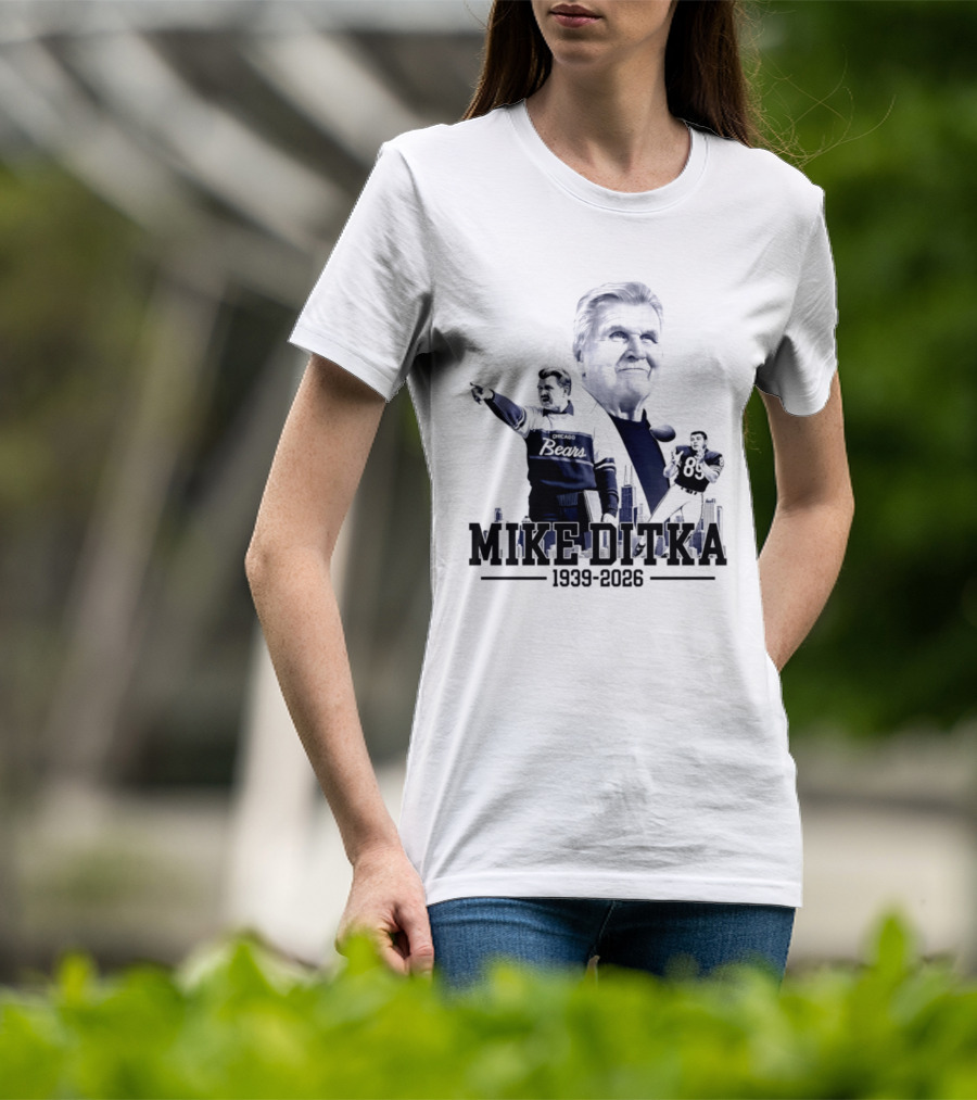 Mike Ditka Da Coach Chicago Bears In Loving Memory 1939 2026 City Skyline T-Shirt