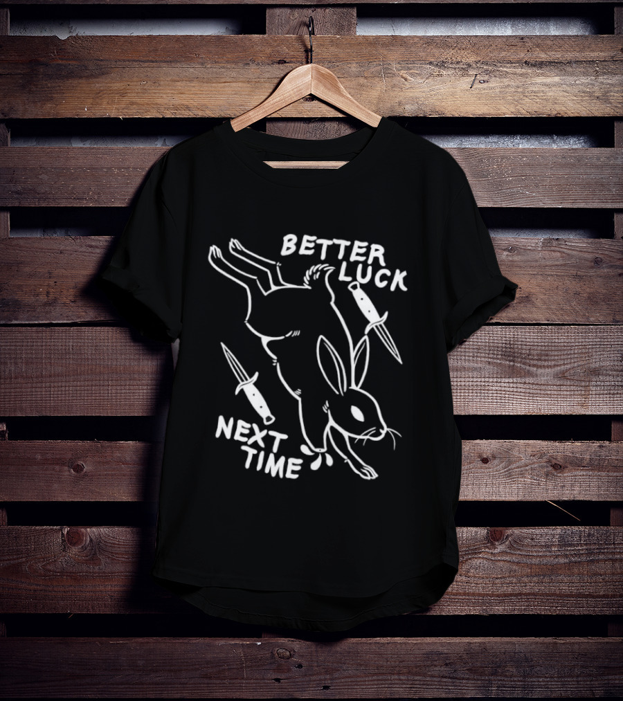 Better Luck Next Time Rabbit With Knives T-Shirt