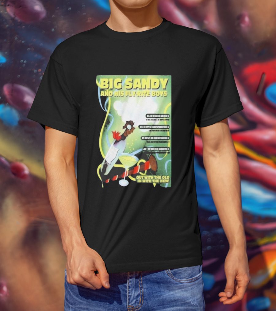 Big Sandy And His Fly-Rite Boys NYE Show 2025 San Francisco CA Event T-Shirt
