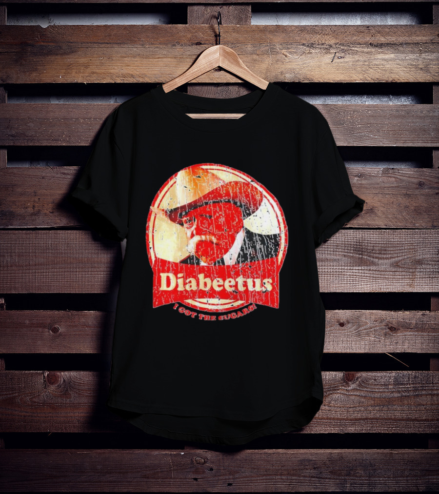 Cowboy Diabeetus I Got The Sugars Retro Parody T-Shirt