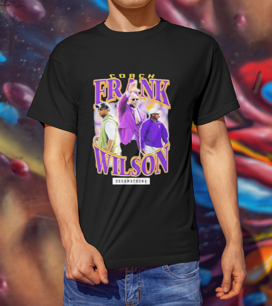 Coach Frank Wilson LSU Tigers Dreamathon T-Shirt
