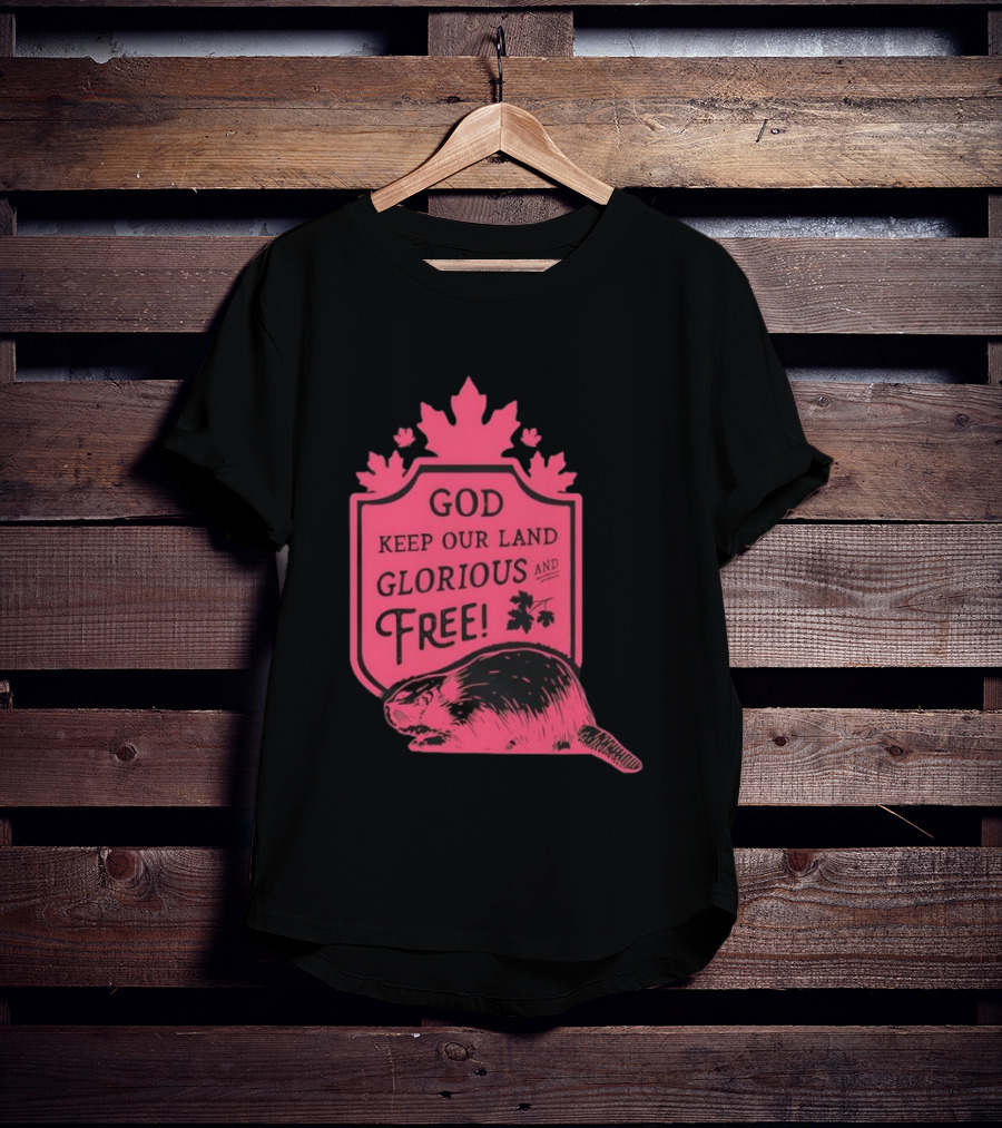 God Keep Our Land Glorious And Free Beaver Maple Leaf T-Shirt