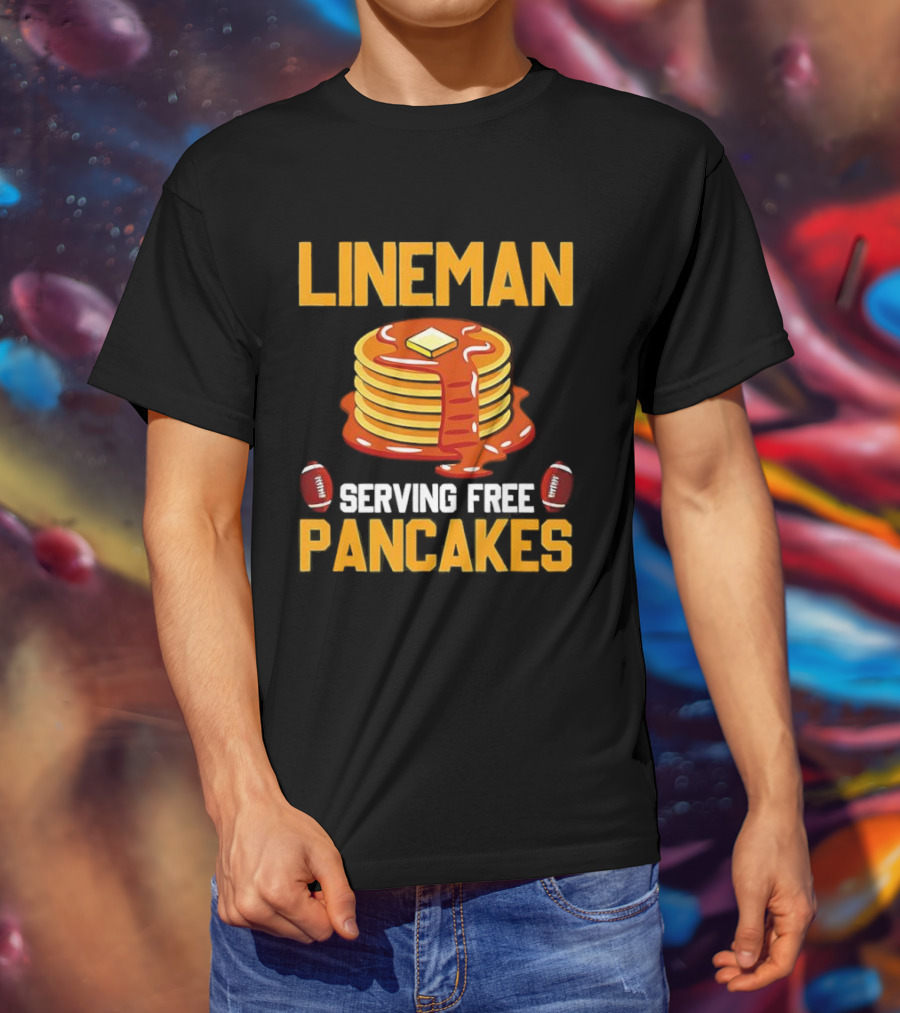 Lineman Serving Free Pancakes Football Stack With Butter And Syrup T-Shirt