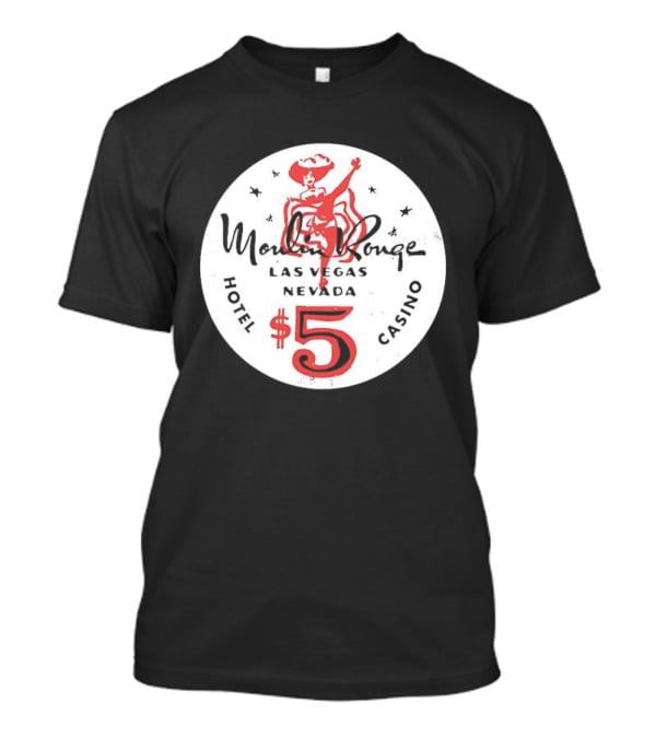 Moulin Rouge Las Vegas Nevada $5 Vintage Hotel Casino T-Shirt