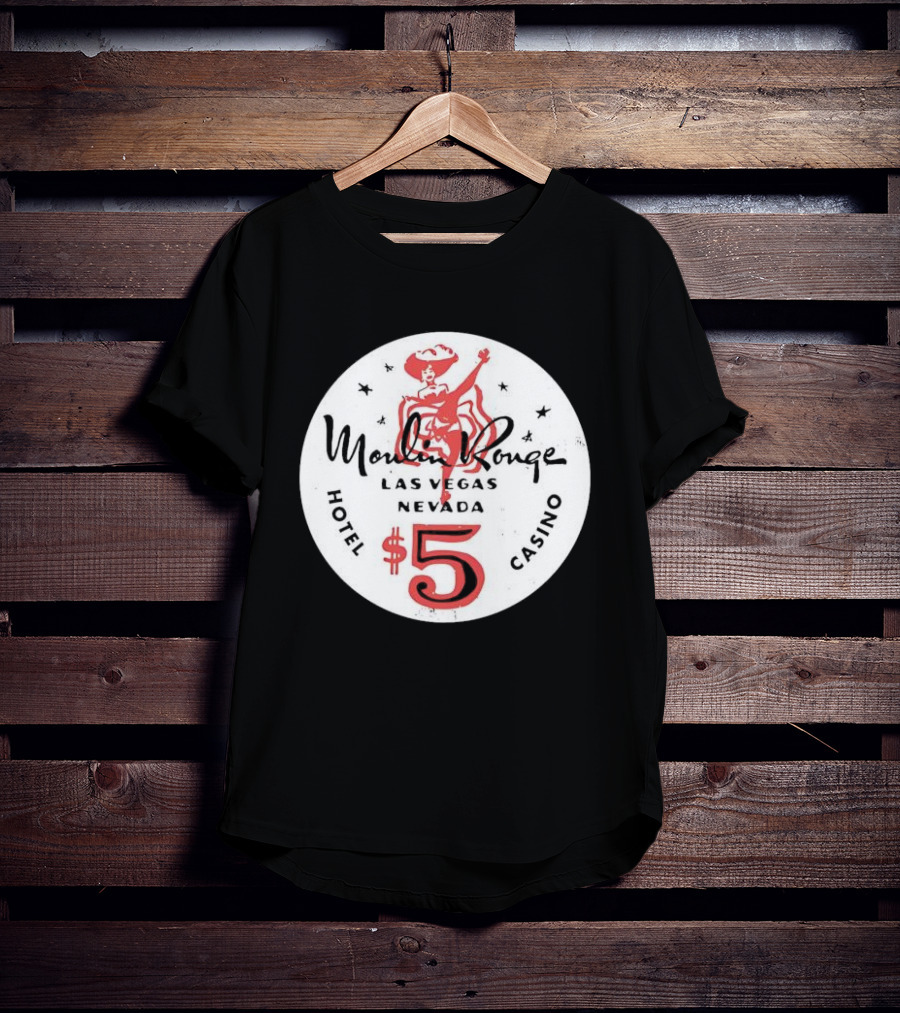 Moulin Rouge Las Vegas Nevada $5 Vintage Hotel Casino T-Shirt