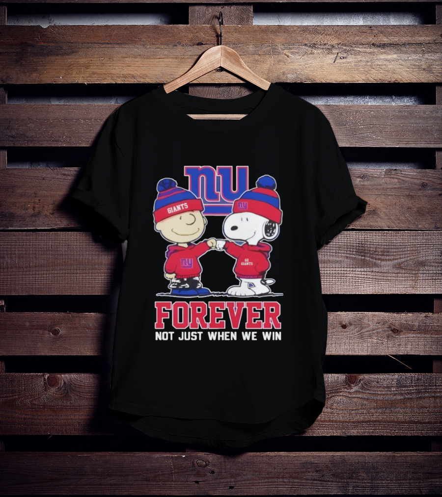 New York Giants Charlie Brown Snoopy Forever Not Just When We Win T-Shirt