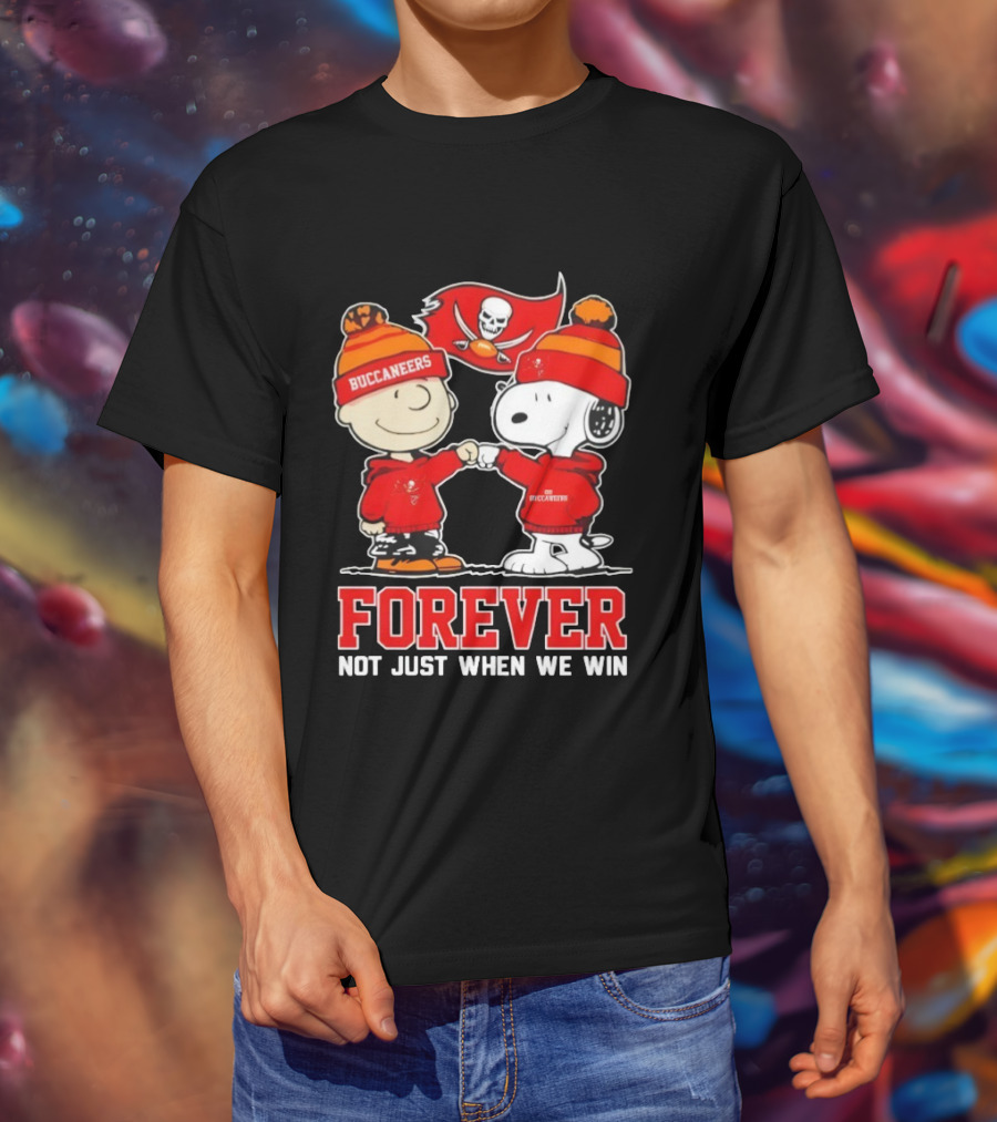 Tampa Bay Buccaneers Charlie Brown Snoopy Forever Not Just When We Win T-Shirt