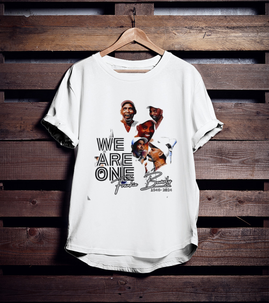 We Are One Frankie Beverly 1946-2024 T-Shirt