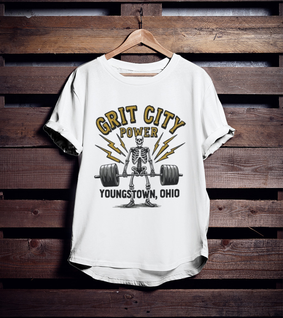 Grit City Power Youngstown Ohio Skeleton Weightlifting Strength T-Shirt