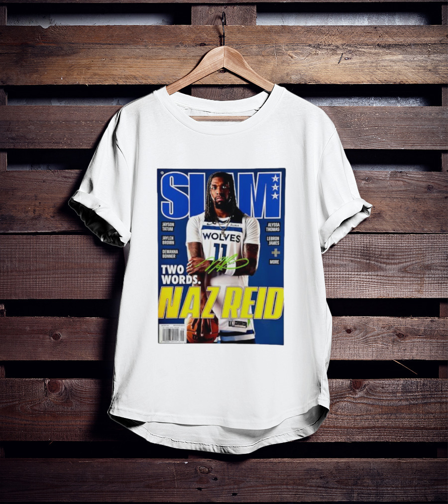 SLAM Magazine Naz Reid Autographed Minnesota Timberwolves Cover Featuring LeBron James Jayson Tatum T-Shirt