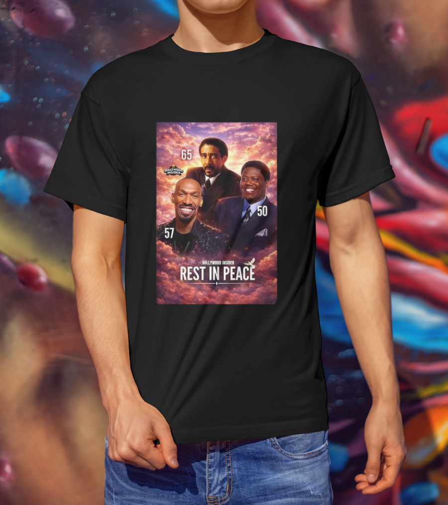 Hollywood Insider Tribute Rest In Peace 65 57 50 T-Shirt