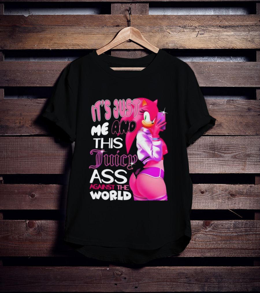 It's Just Me And This Juicy Ass Against The World Pink Character And Phone T-Shirt