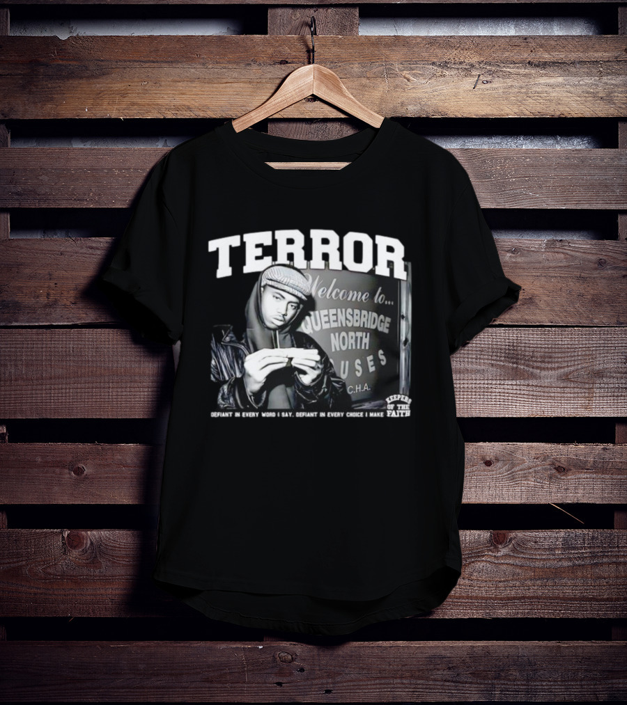 Nas Queensbridge North Houses Terror Defiant Keepers Of The Faith T-Shirt