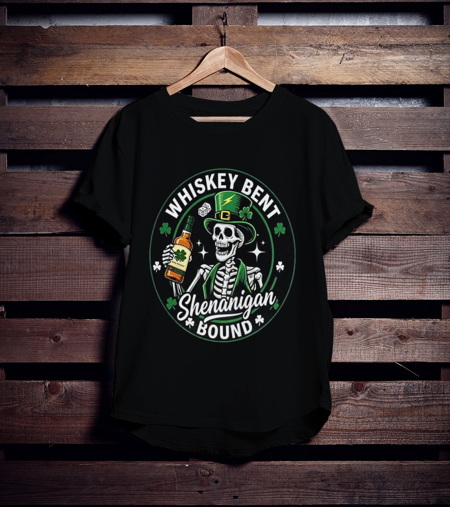 Whiskey Bent Shenanigan Bound Drinking Skeleton Clover Hat Dice T-Shirt