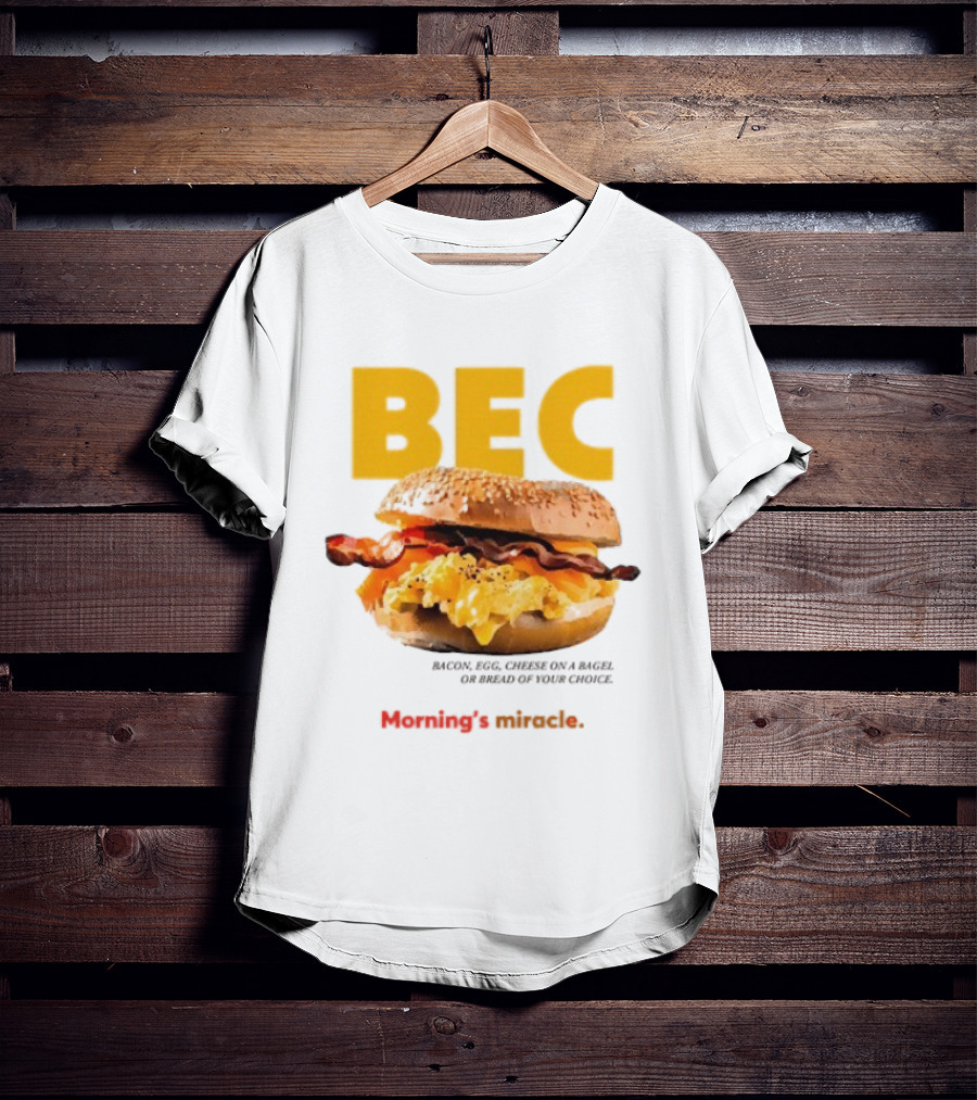 BEC Bacon Egg Cheese Choice Bagel Bread T-Shirt