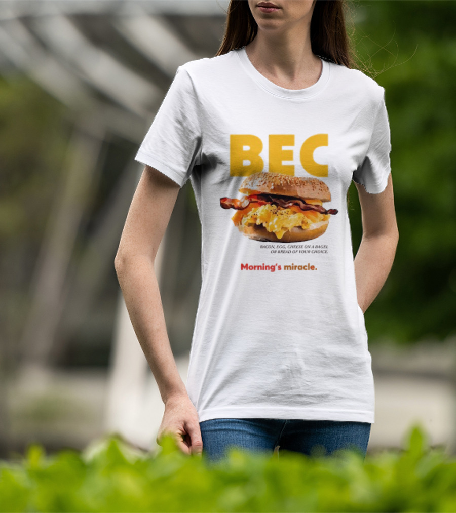 BEC Bacon Egg Cheese Choice Bagel Bread T-Shirt