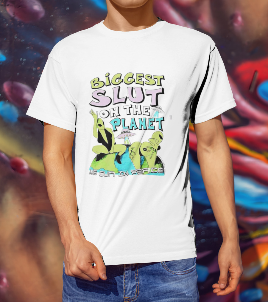 Biggest Slut On The Planet We Cum In Peace Teen Hearts Clothing Co Spaceship Aliens T-Shirt