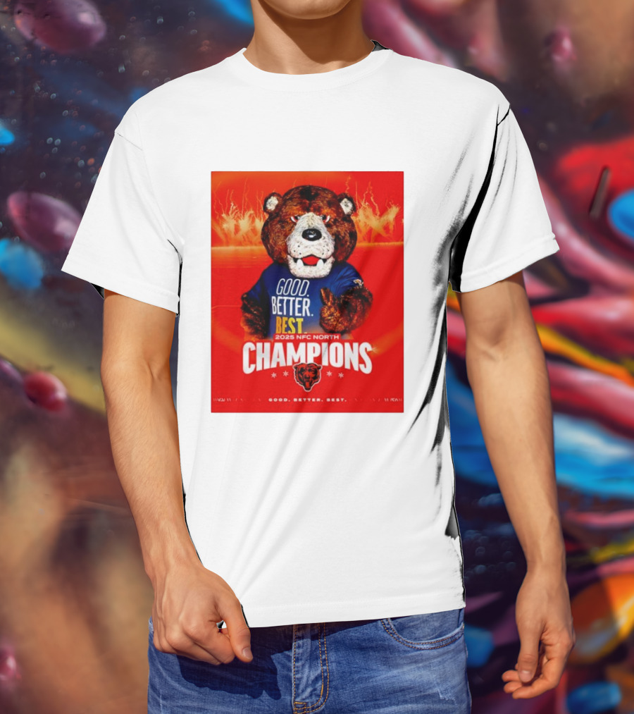 Chicago Bears 2025 NFC North Champions Good Better Best T-Shirt