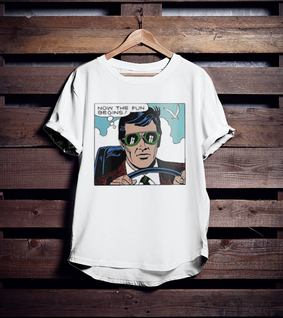 Now The Fun Begins Retro Driver Comic Panel T-Shirt