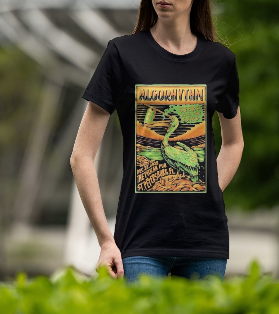Algorhythm Beers With The Band Dec 28 2025 The Pelican Pub St. Petersburg FL T-Shirt