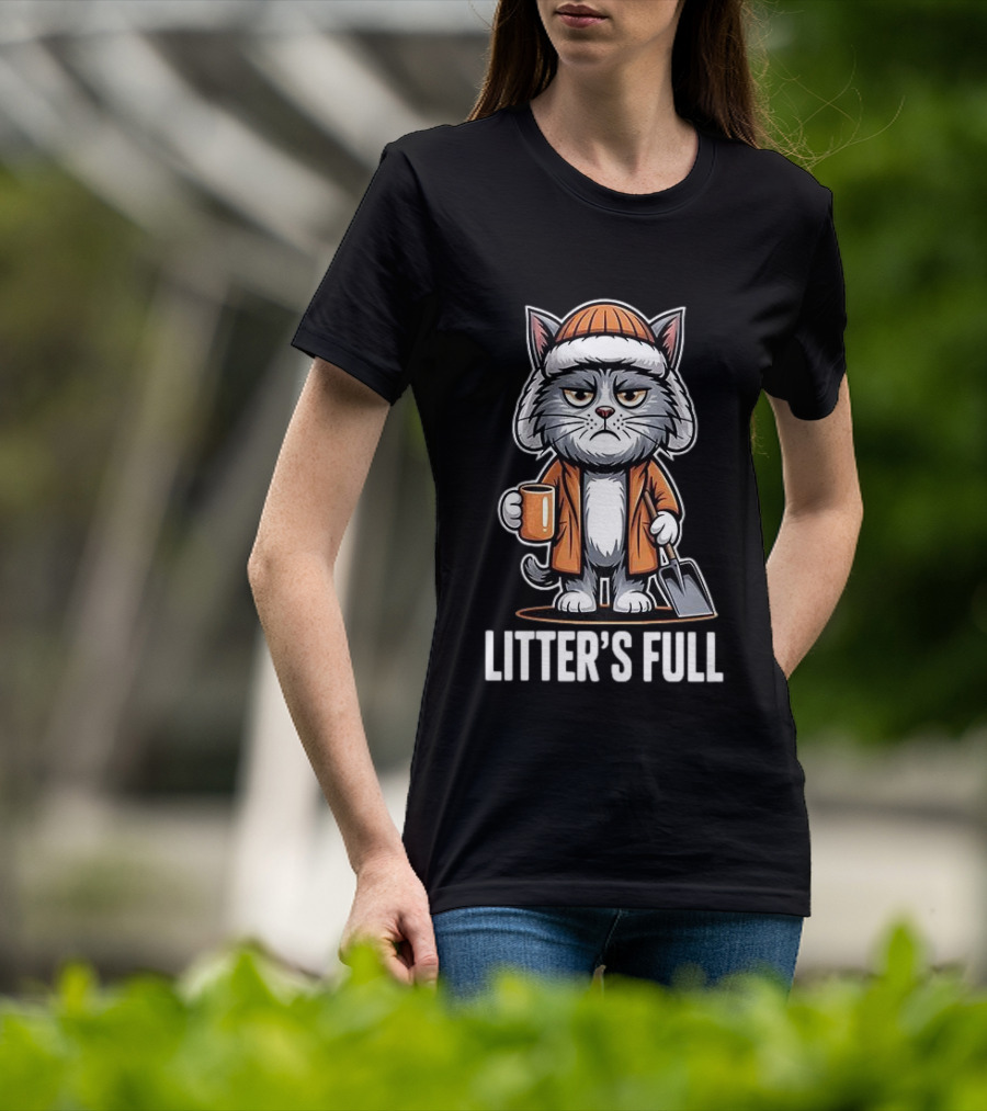 Cat Litter’s Full T-Shirt