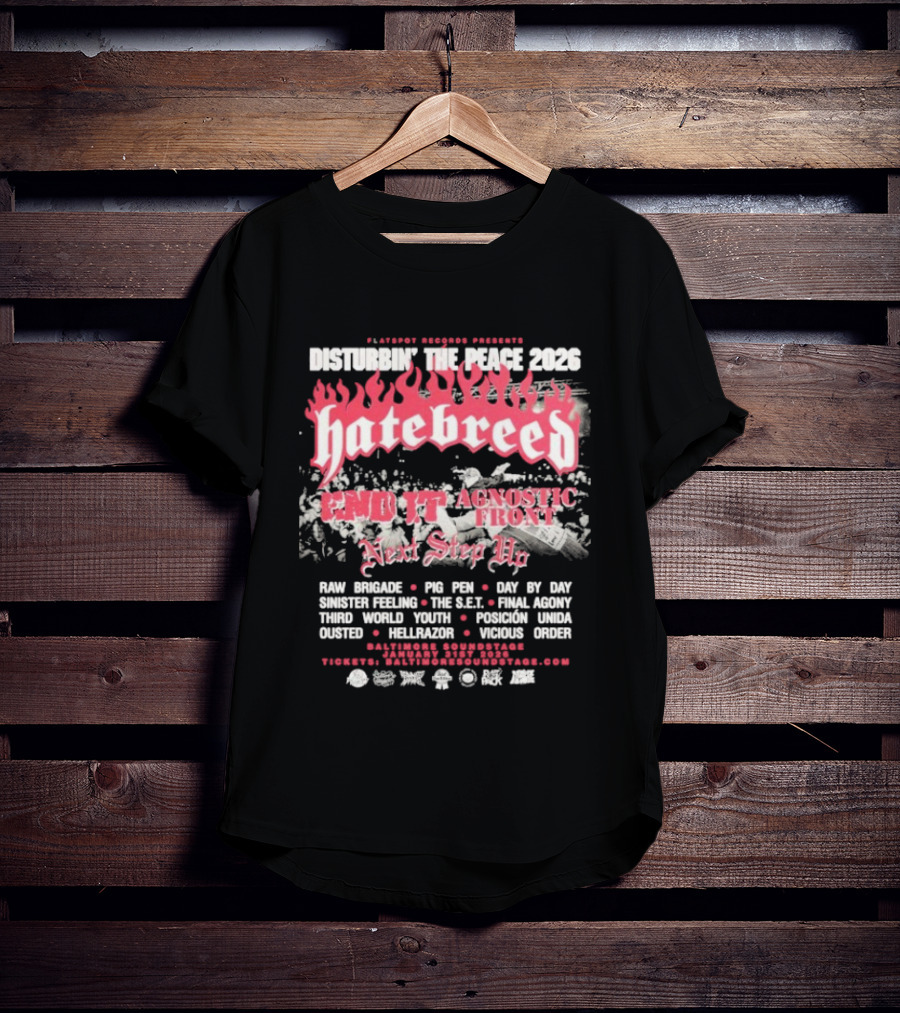 Disturbing The Peace Festival 2026 Hatebreed Agnostic Front Lineup Baltimore Soundstage January 31 T-Shirt