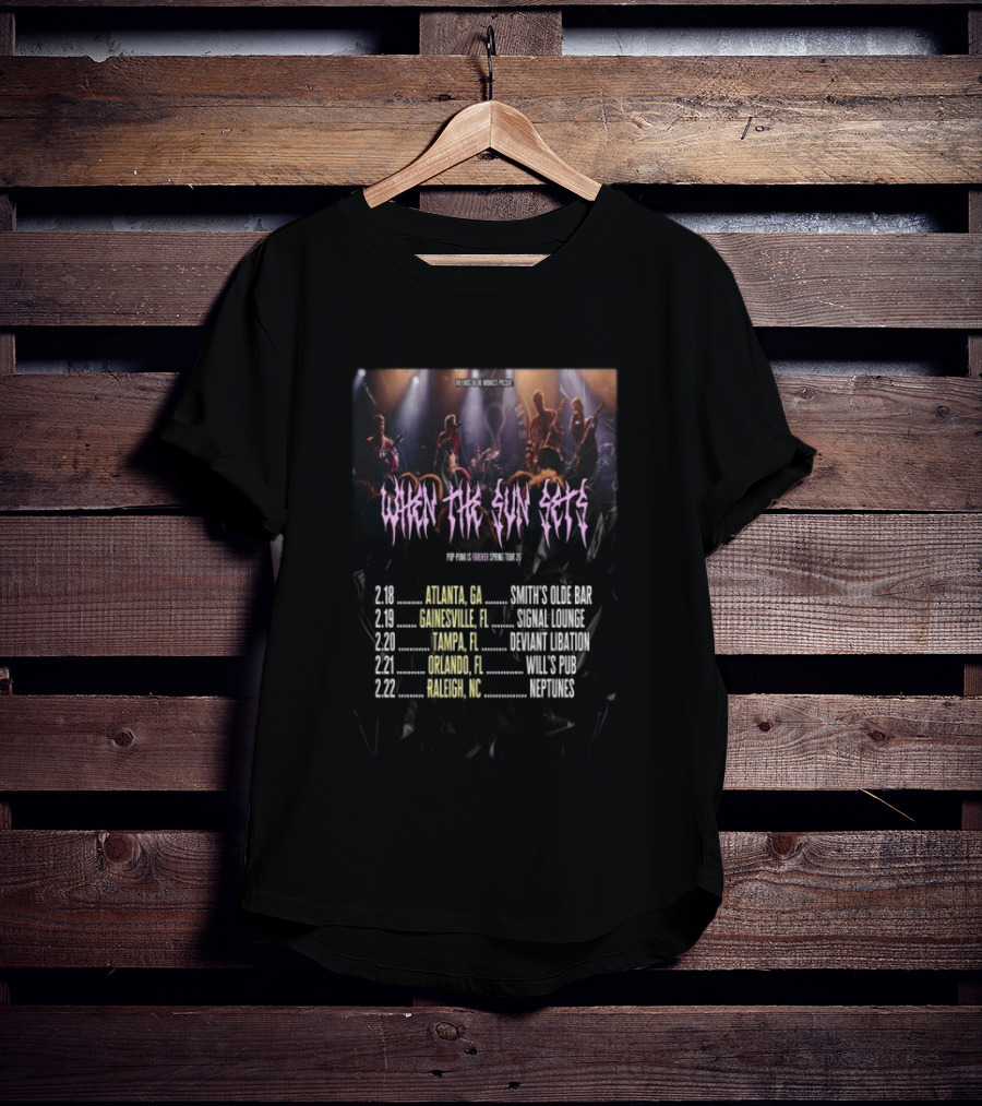 When The Sun Sets Pop Punk Is Forever Spring Tour Atlanta Gainesville Tampa Orlando Raleigh February 2026 T-Shirt