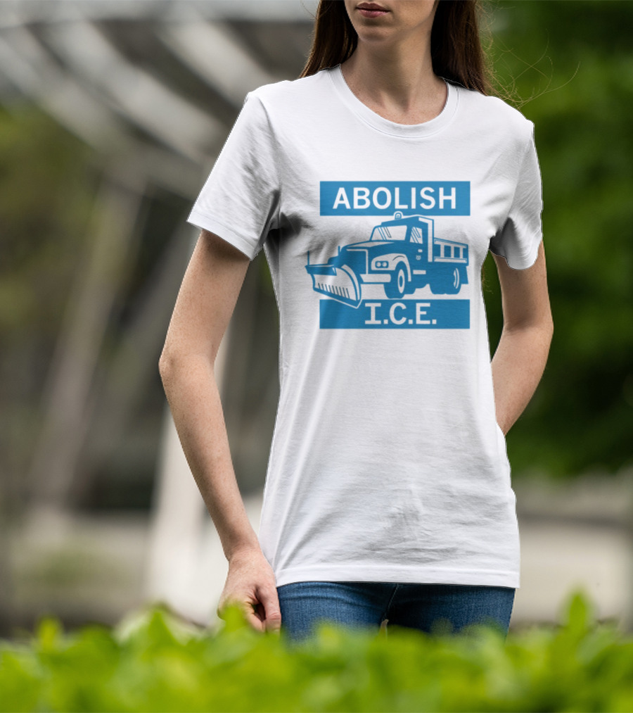Abolish I.C.E. Snowplow Truck Image Protest T-Shirt