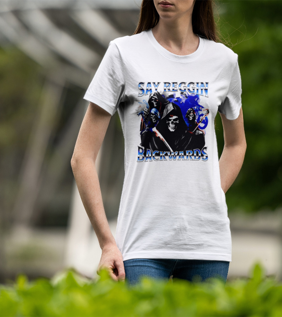 Say Reggin Backwards Skeletons Blue And Red T-Shirt