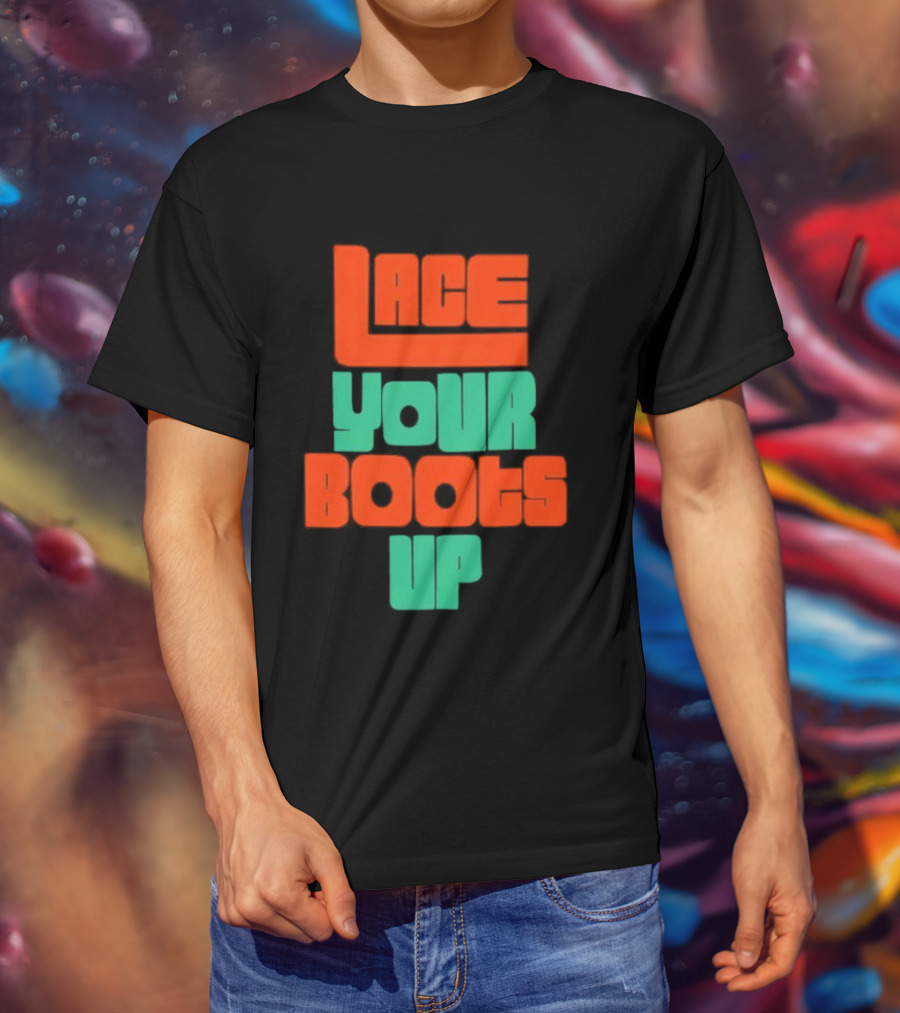 Lace Your Boots Up Bold Red Green T-Shirt