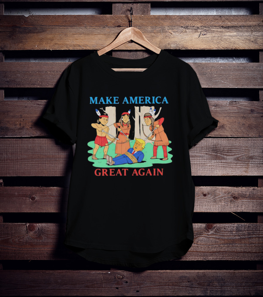 Make America Great Again Trump Bound By Native Americans T-Shirt
