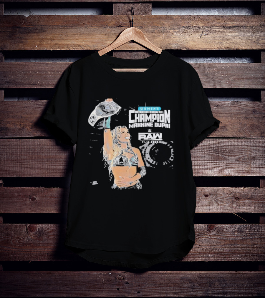 Maxxine Dupri Women's Champion Belt WWE RAW T-Shirt
