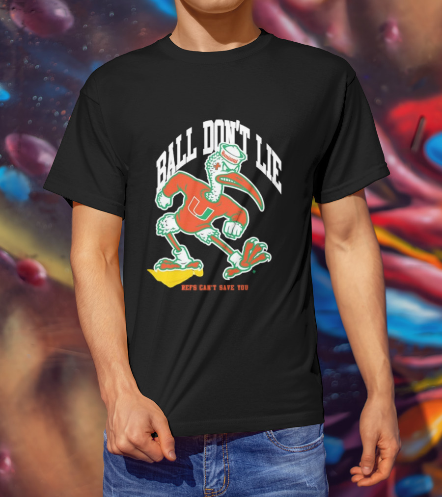 Miami Hurricanes Ball Don’t Lie Mascot T-Shirt