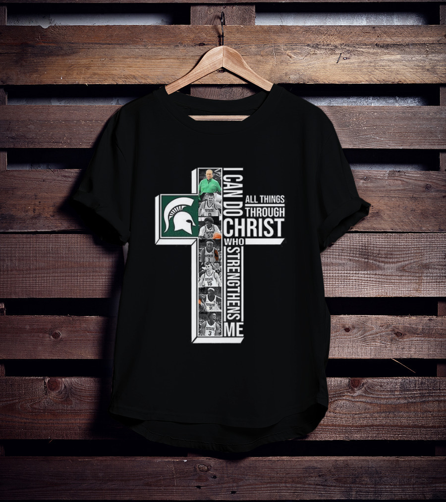 Michigan State Spartans I Can Do All Things Through Christ Player Cross T-Shirt