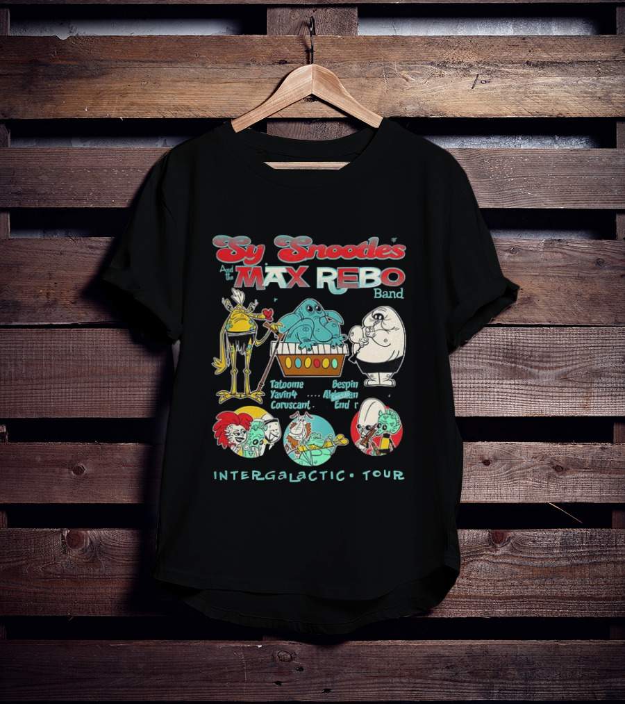 Sy Snootles And The Max Rebo Band Tatooine Coruscant Bespin Endor Intergalactic Tour Star Wars Cartoon T-Shirt