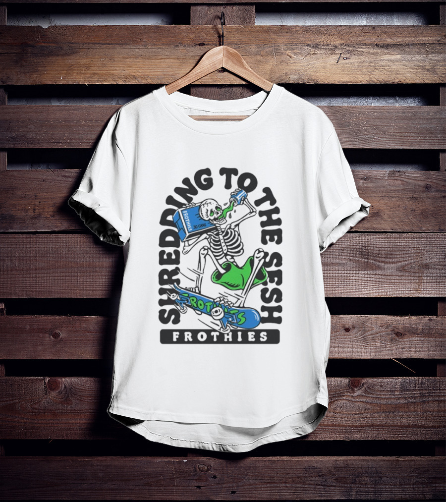 Frothies Shredding To The Sesh Skeleton 30 Cans T-Shirt
