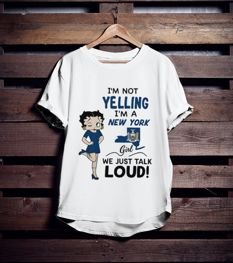 New York Girl Loud Talking Iconic Character I'm Not Yelling T-Shirt