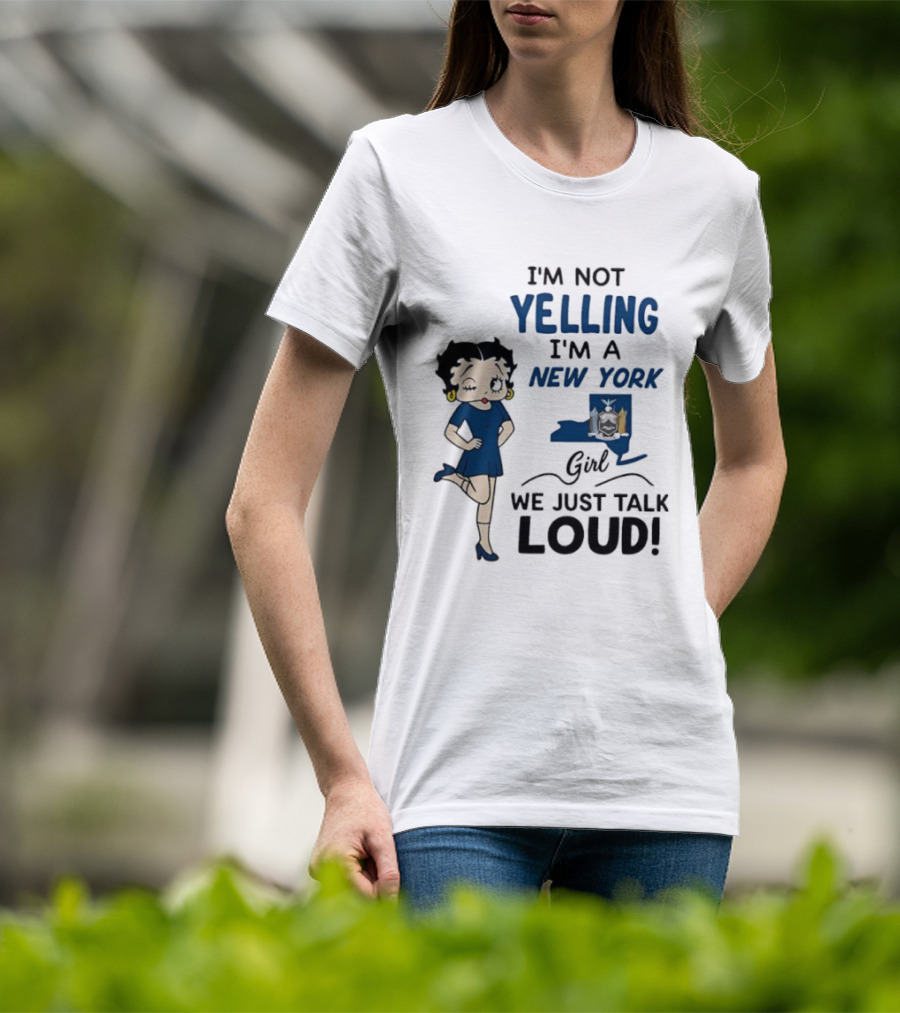 New York Girl Loud Talking Iconic Character I'm Not Yelling T-Shirt