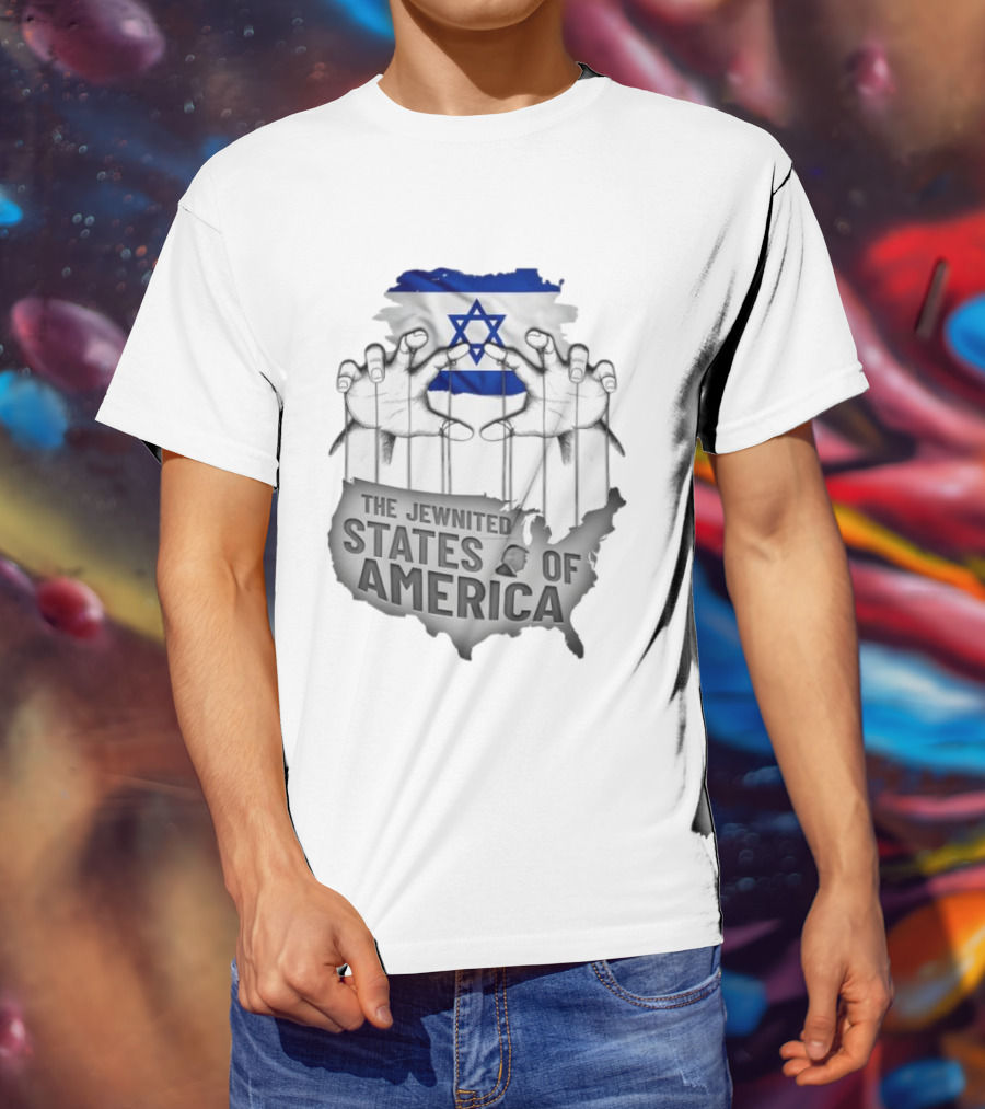 Israel The Jewnited States Of America T-Shirt