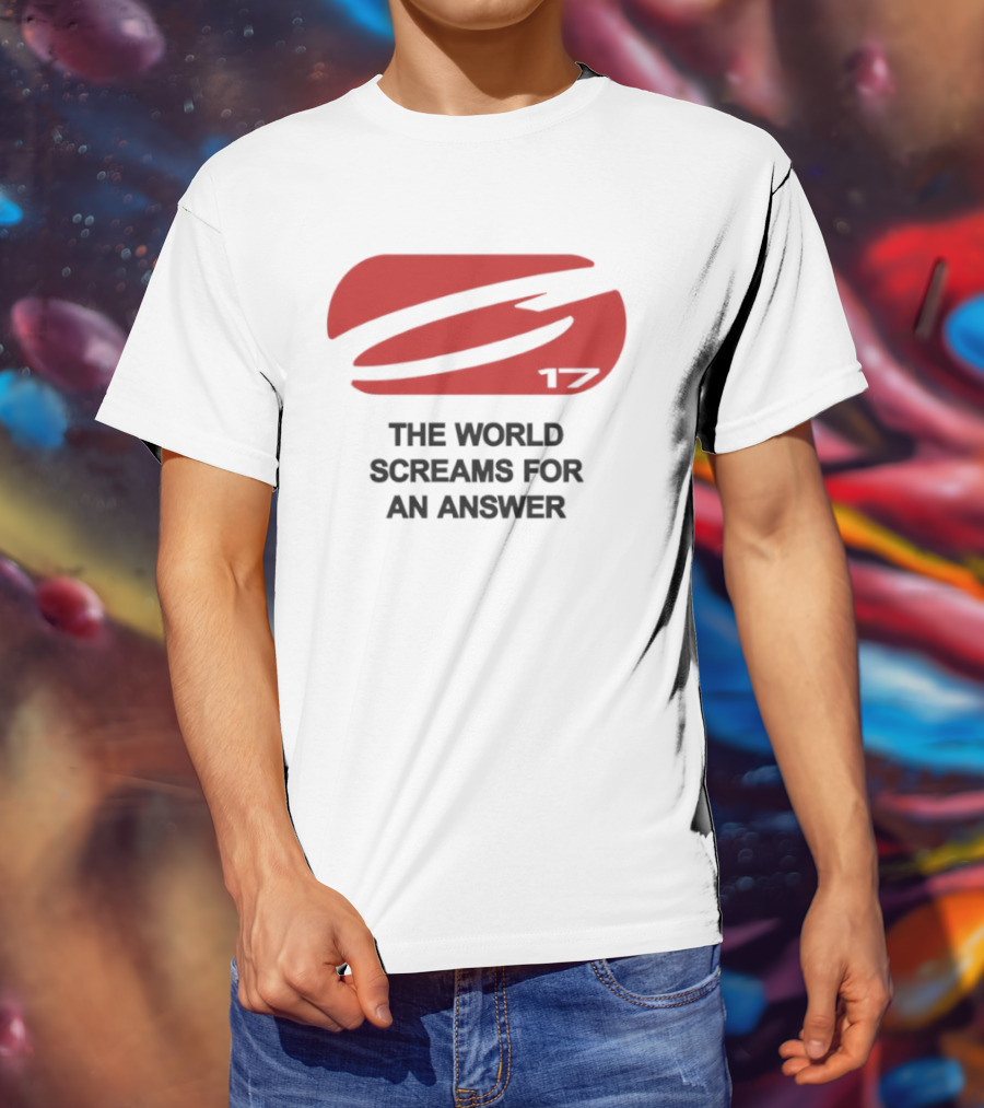 The World Screams For An Answer God’s Plan T-Shirt